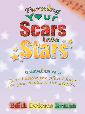 cover image of Turning Your Scars into Stars